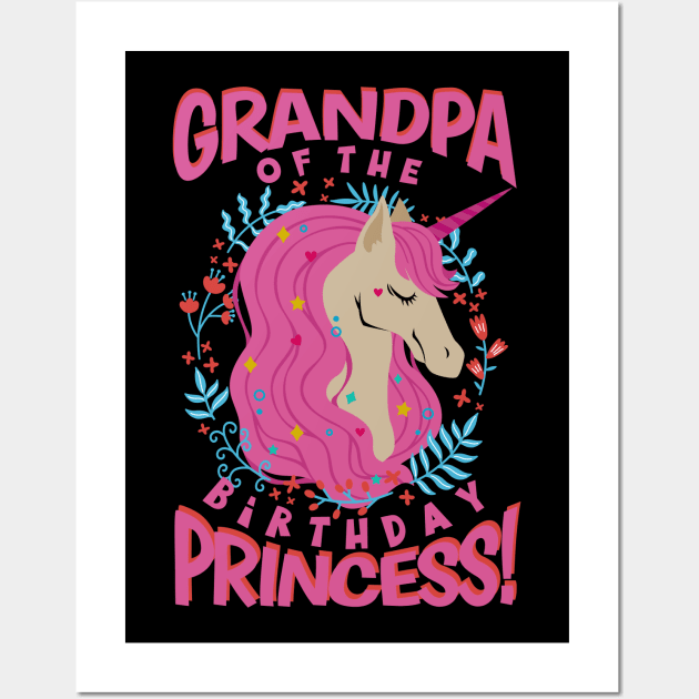 Grandpa of the Birthday Princess Unicorn Wall Art by aneisha